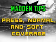 madden tip press normal soft coverage