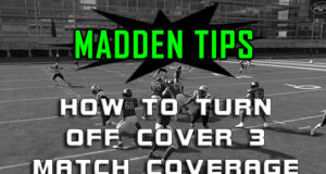 madden tips turn off cover 3 match coverage