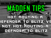 madden tips hot route defender to blitz