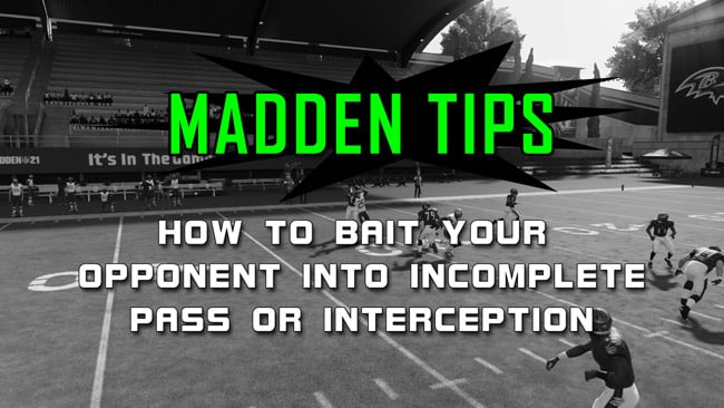 madden tips how to bait your opponent into incomplete pass interception