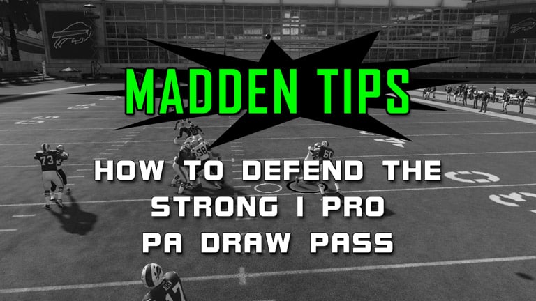How to Defend the Strong I Pro PA Draw Pass 3 madden tips how defend strong i pa draw pass