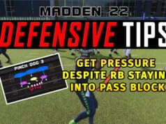 get pressure despite rb staying into pass block madden 22 defensive tips