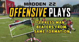 madden 22 tips offensive plays 3 man press beaters from same formation