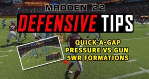 quick a gap pressure gun 5wr formations madden defensive tips 