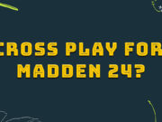 cross play for madden 24