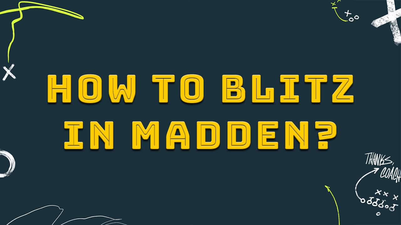 how to blitz in madden